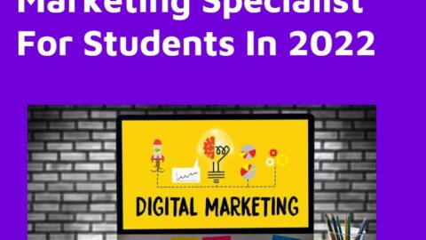Secrets Of Becoming The Successful Digital Marketing Specialist For Students In 2022 -1