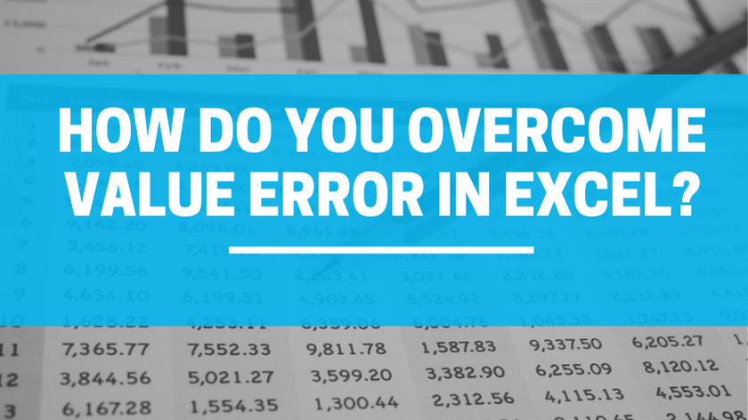 How Do You Overcome Value Error In Excel?