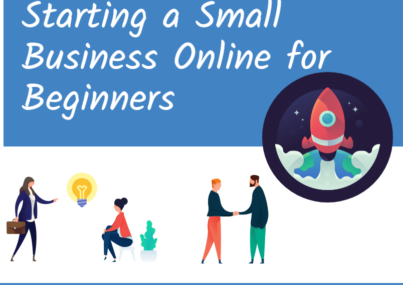 Starting a Small Business Online for Beginners