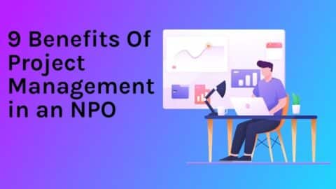 9 Benefits Of Project Management In an NPO-min