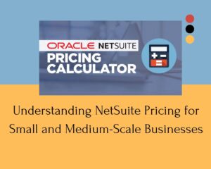 Oracle Netsuite Pricing