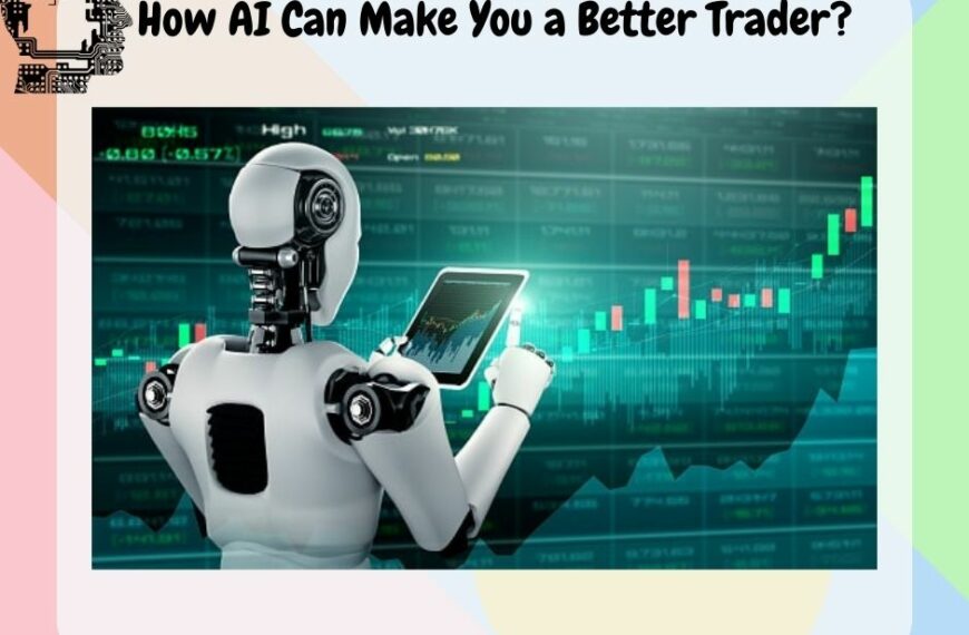 How AI Can Make You a Better Trader