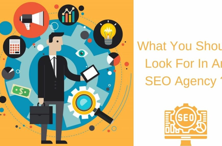 What You Should Look For In An SEO Agency -min