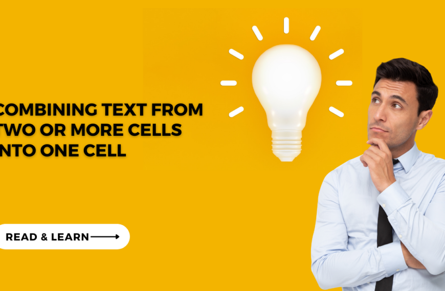 Combining Text from Two or More Cells into One Cell