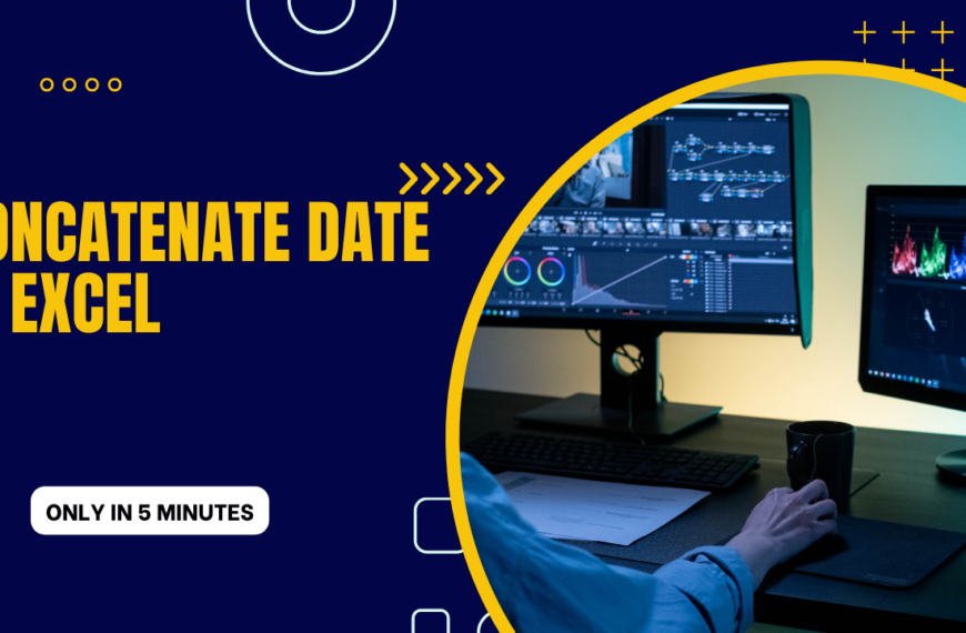 Step by Step: Concatenate Date in Excel