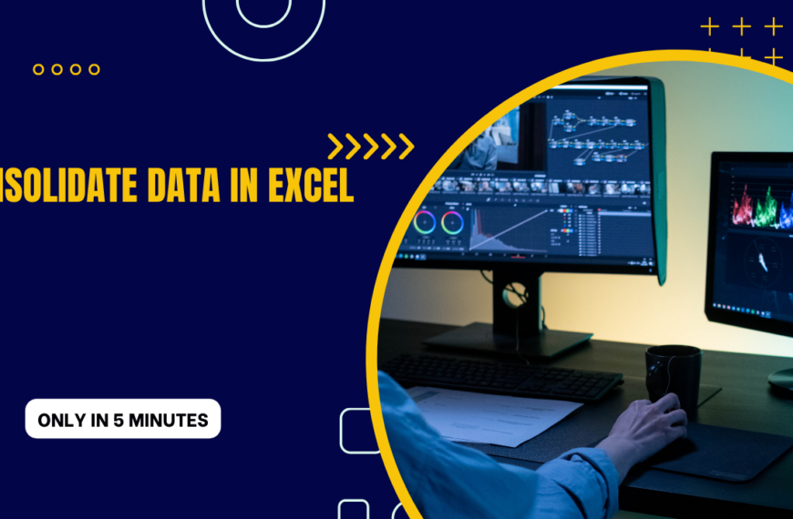 Consolidate Data in Excel