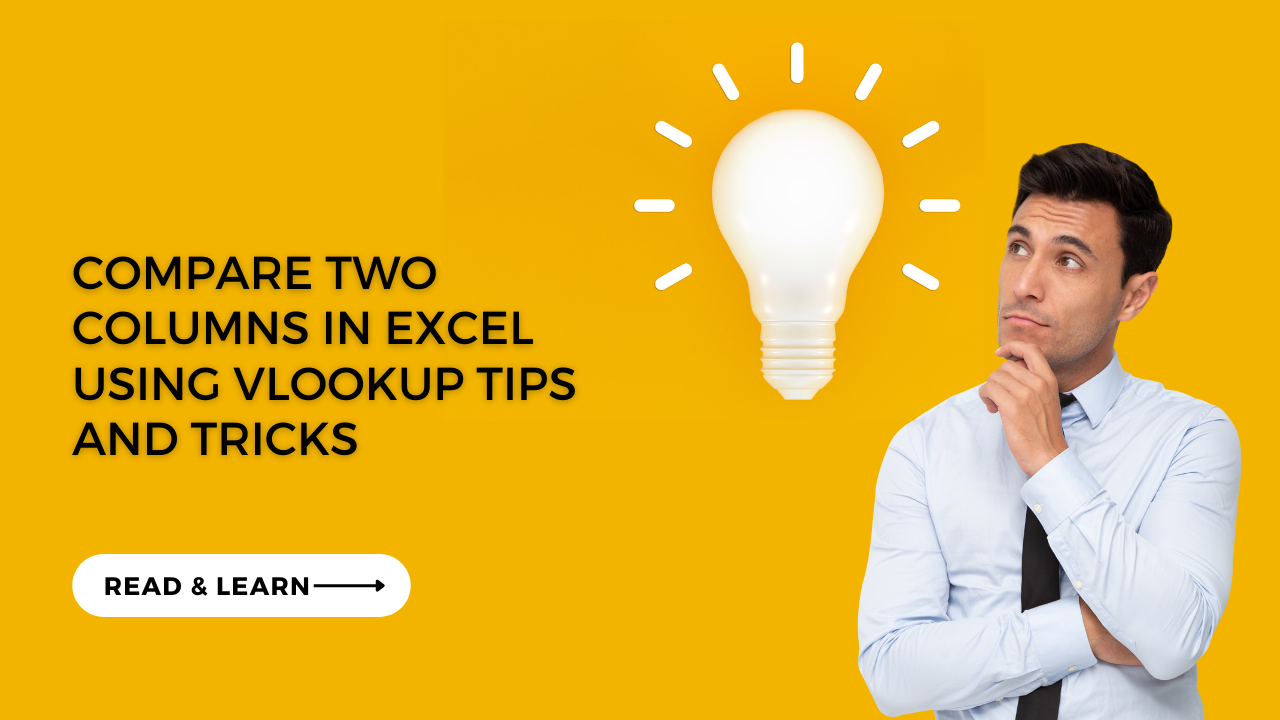 Compare Two Columns In Excel Using Vlookup
