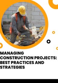 Managing Construction Projects Best Practices and Strategies-min
