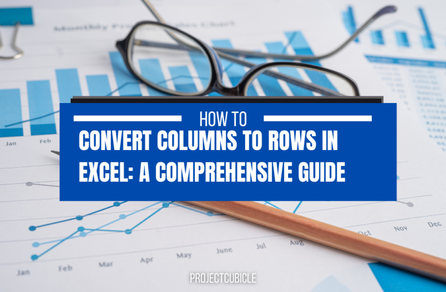 Convert Columns to Rows in Excel: A Comprehensive Guide