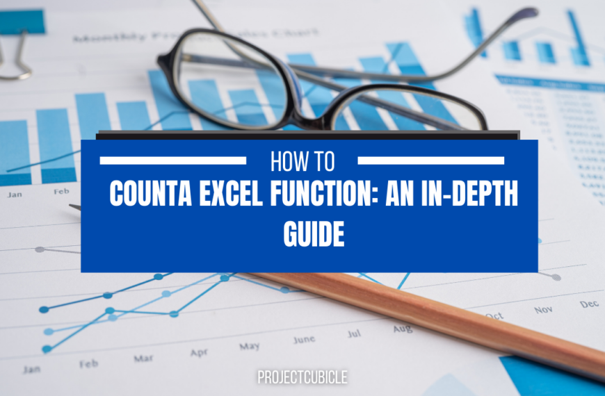 COUNTA Excel Function: An In-Depth Guide