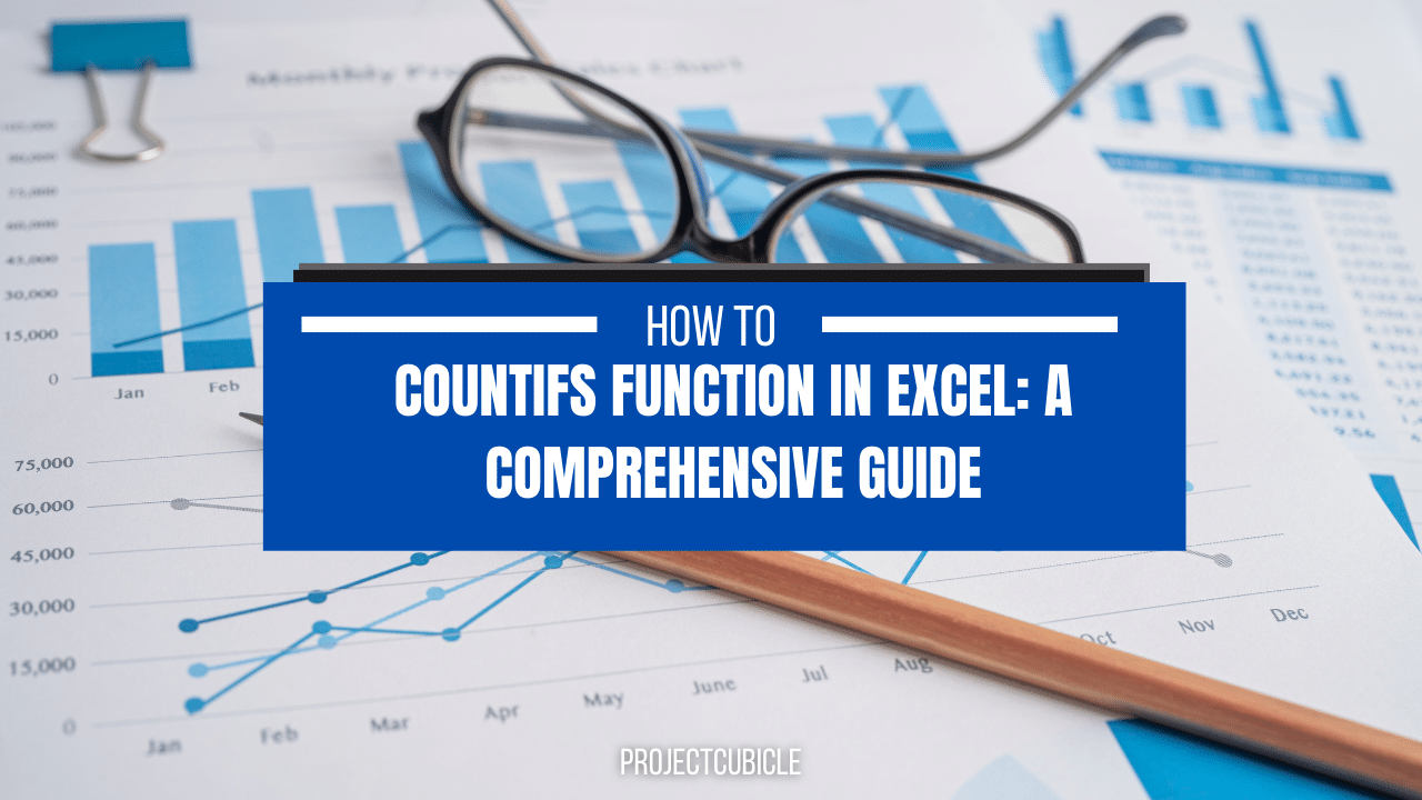 COUNTIFS Function in Excel: A Comprehensive Guide