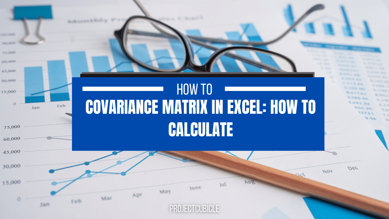 Covariance Matrix in Excel: How to Calculate