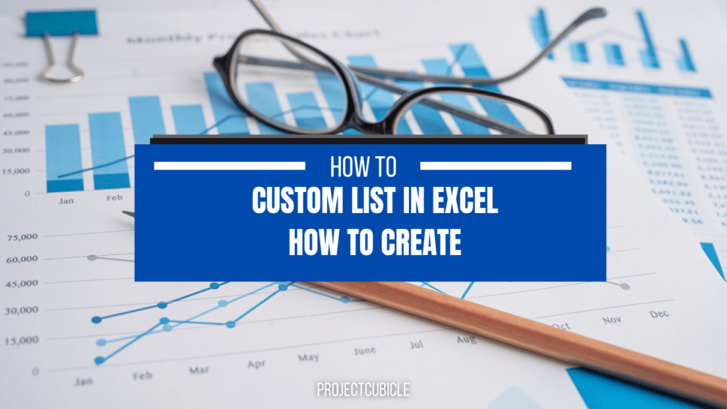 Custom List in Excel: How to Create