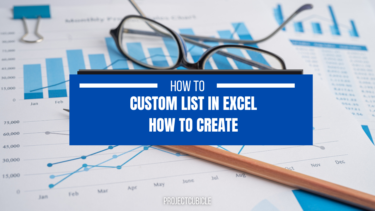 Custom List In Excel: How To Create