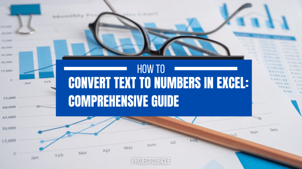 Convert Text to Numbers in Excel: Comprehensive Guide
