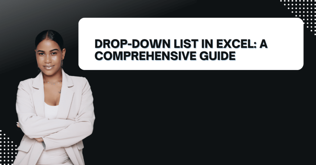 Drop-down List in Excel