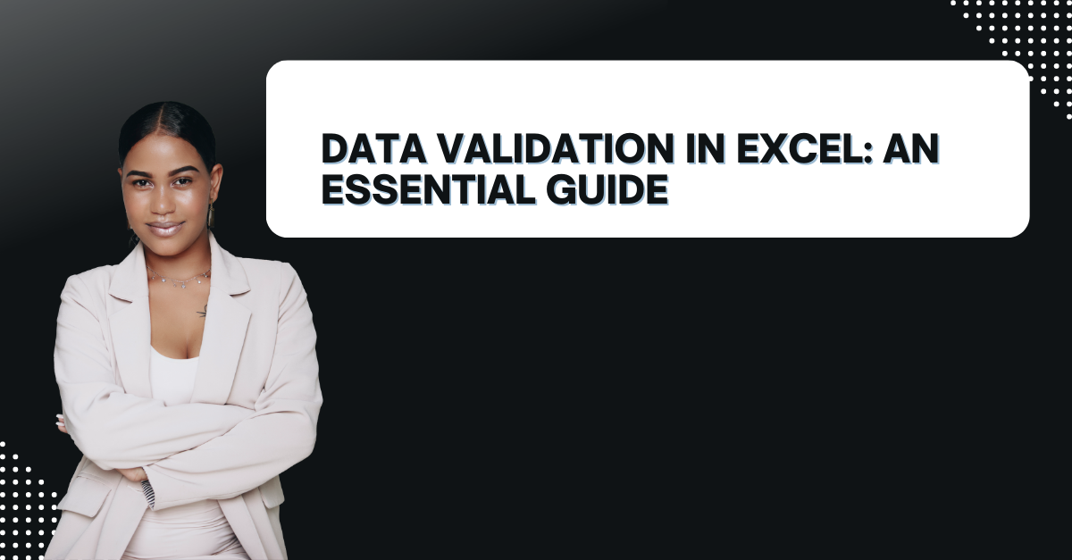 Data Validation in Excel: