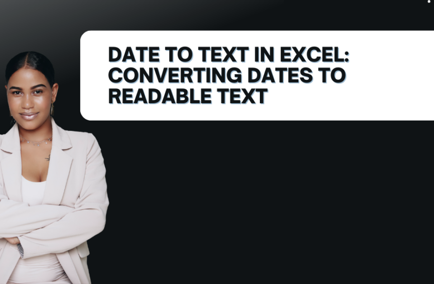 Date to Text in Excel