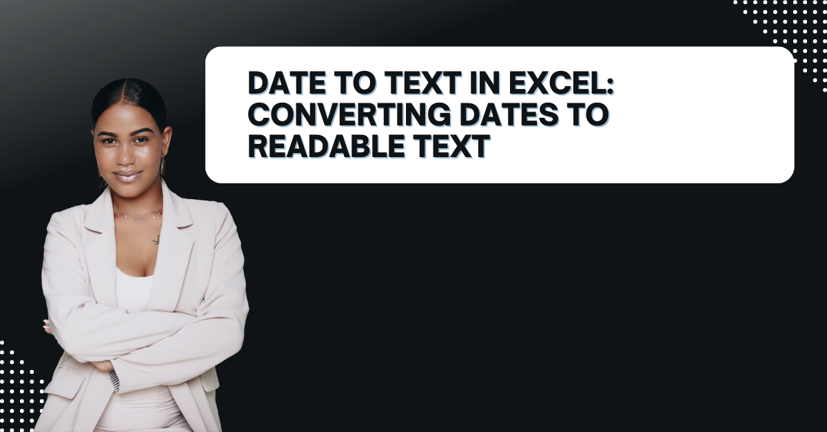 Date To Text In Excel