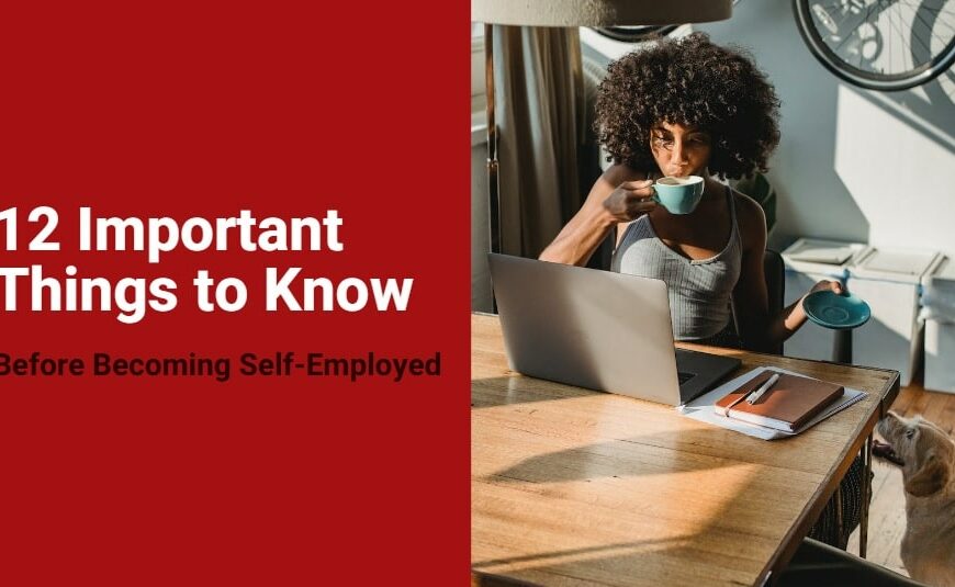 12 Important Things to Know Before Becoming Self-Employed-min