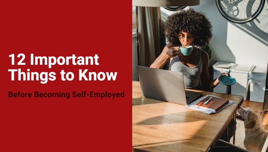 12 Important Things To Know Before Becoming Self-Employed-Min