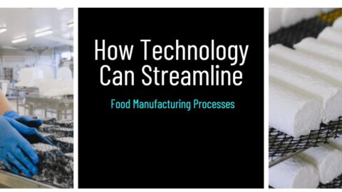 How Technology Can Streamline Food Manufacturing Processes-min
