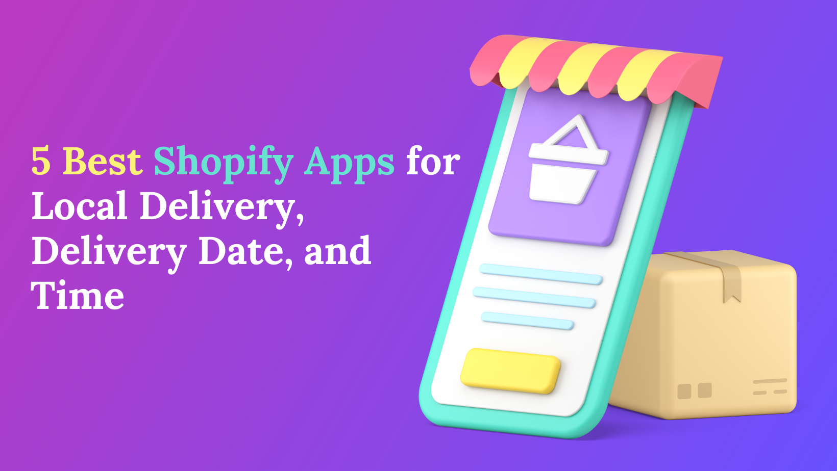 5 Best Shopify Apps For Local Delivery, Delivery Date And Time