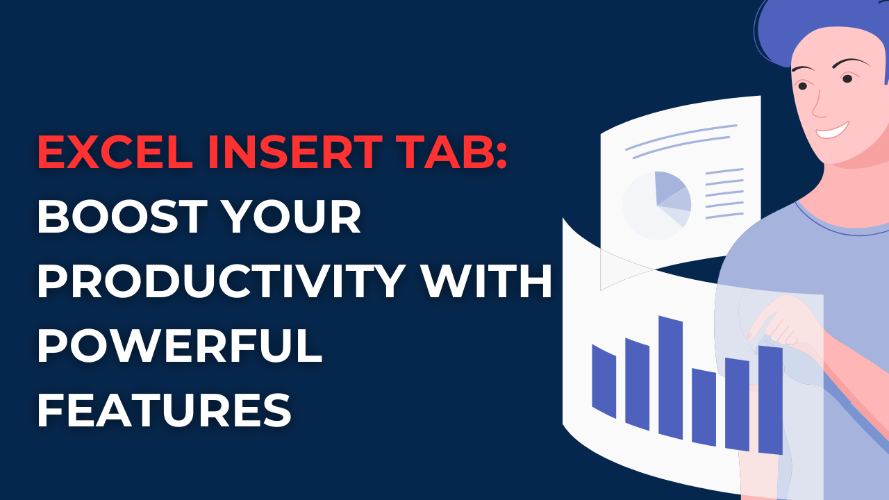 Excel Insert Tab: