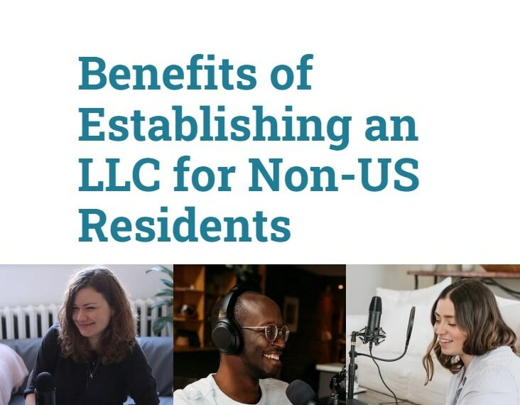Benefits of Establishing an LLC for Non-US Residents-min