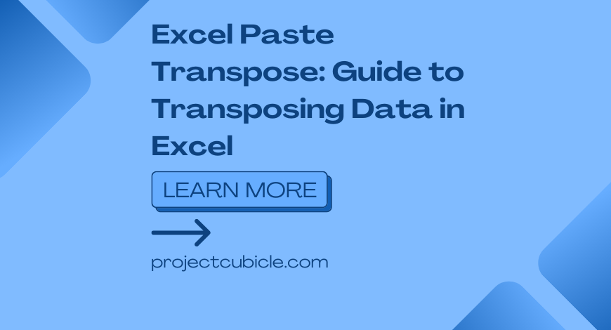 Excel Paste Transpose: Guide to Transposing Data in Excel