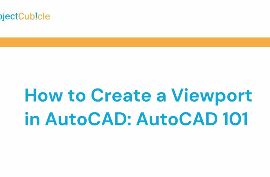 How to Create a Viewport in AutoCAD: AutoCAD 101