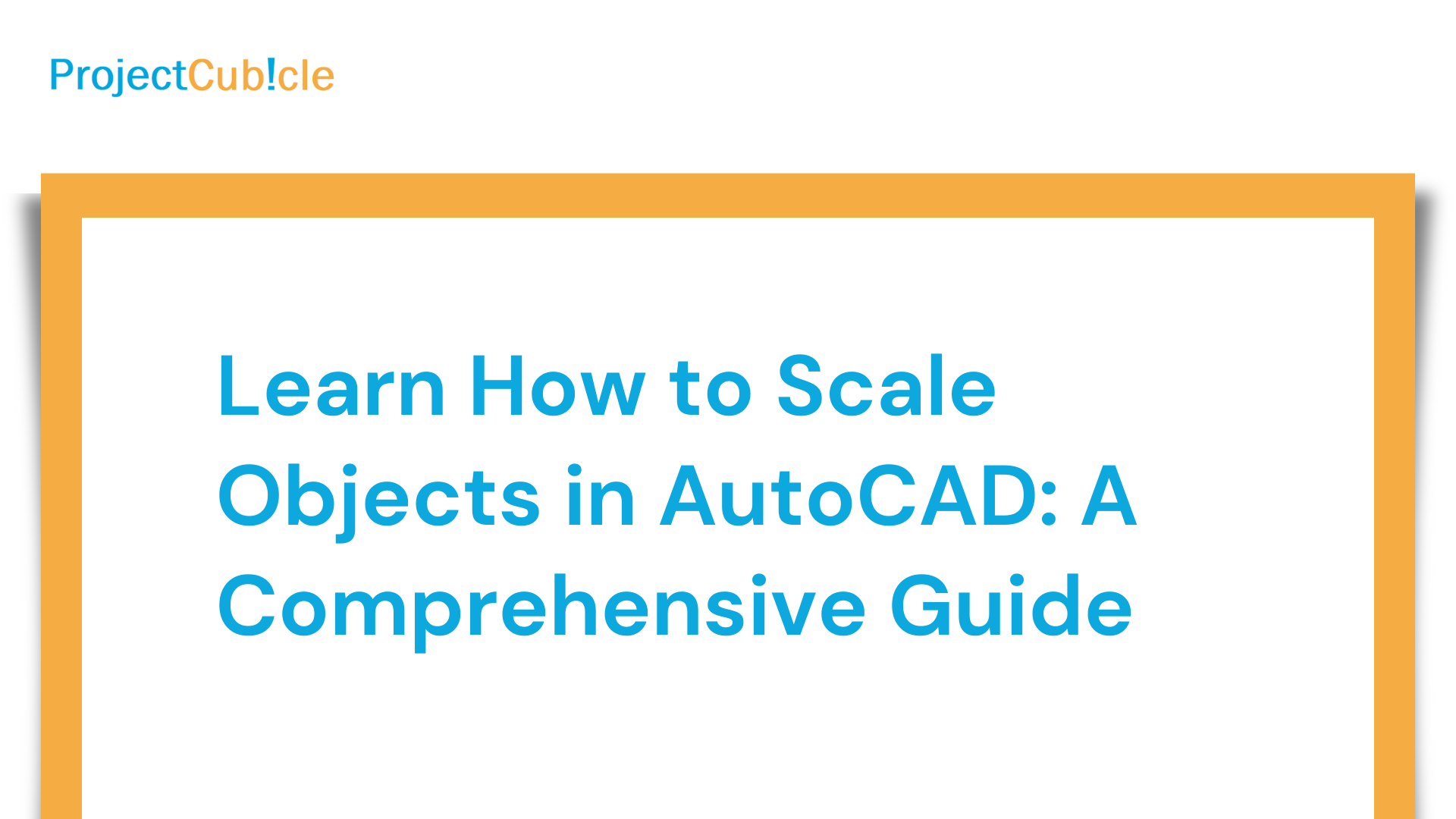 Learn How To Scale Objects In Autocad: A Comprehensive Guide