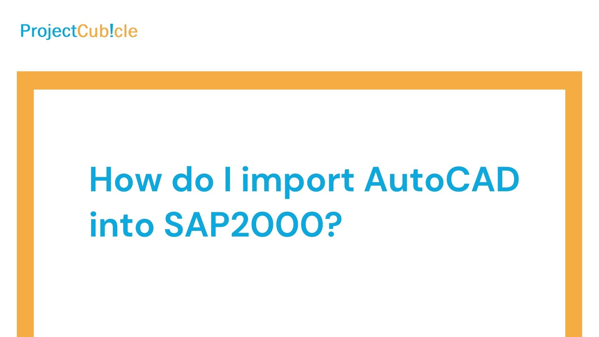 Import Autocad Into Sap2000