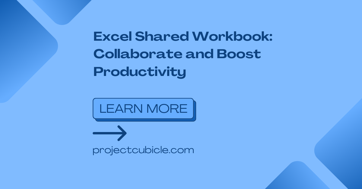 Excel Shared Workbook: Collaborate And Boost Productivity