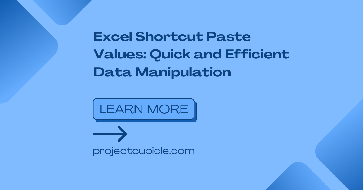 Excel Shortcut Paste Values: Quick And Efficient Data Manipulation