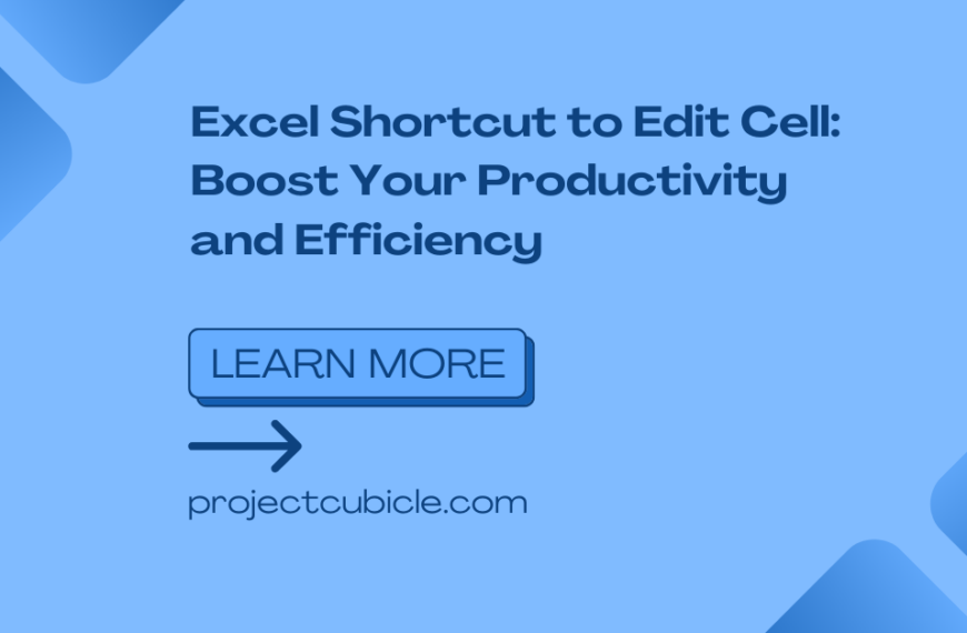 Excel Shortcut to Edit Cell: Boost Your Productivity and Efficiency