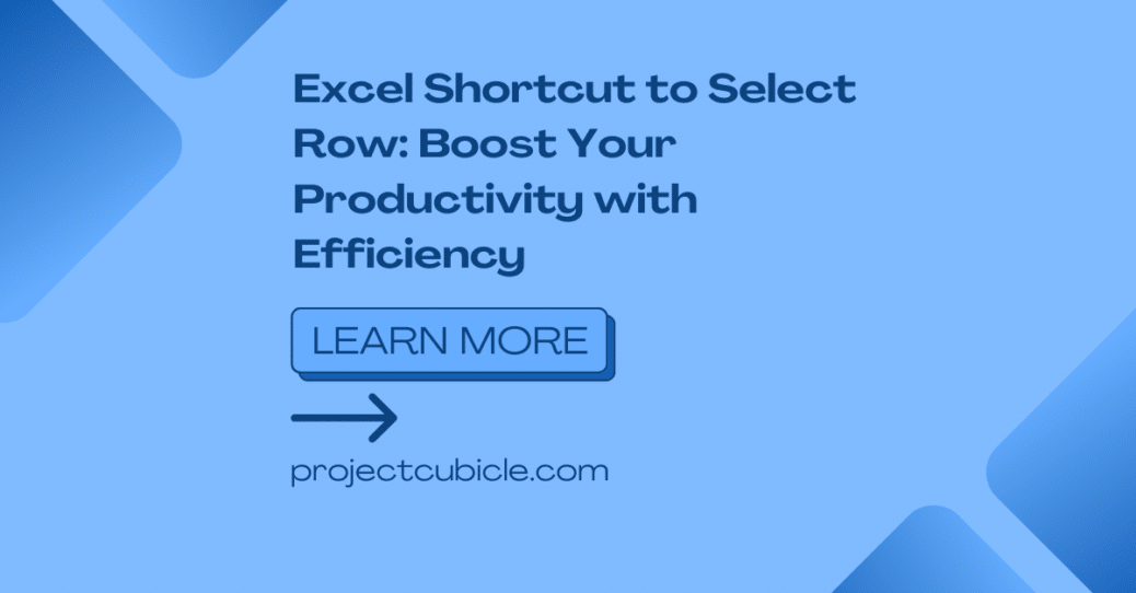 Excel Shortcut to Select Row: Boost Your Productivity with Efficiency