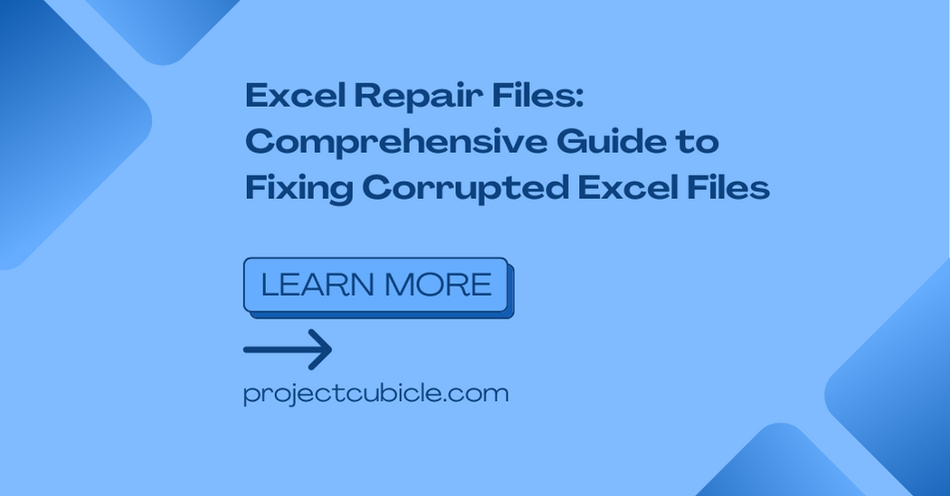 Excel Repair Files: Comprehensive Guide To Fixing Corrupted Excel Files
