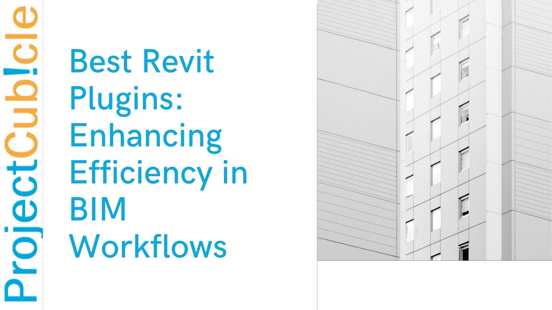 Best Revit Plugins: Enhancing Efficiency In Bim Workflows