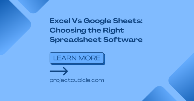Excel Vs Google Sheets: Choosing The Right Spreadsheet Software