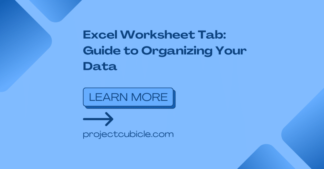 Excel Worksheet Tab: Guide to Organizing Your Data