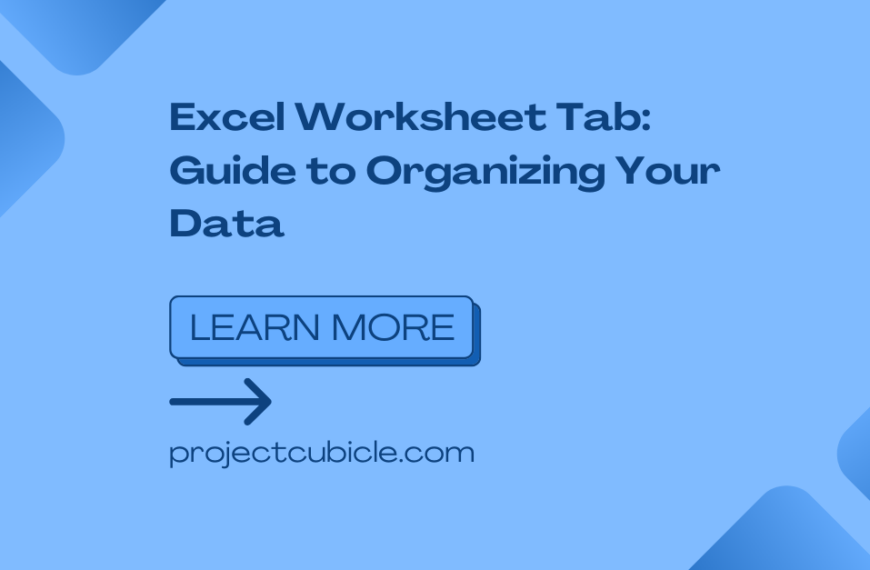 Excel Worksheet Tab: Guide to Organizing Your Data