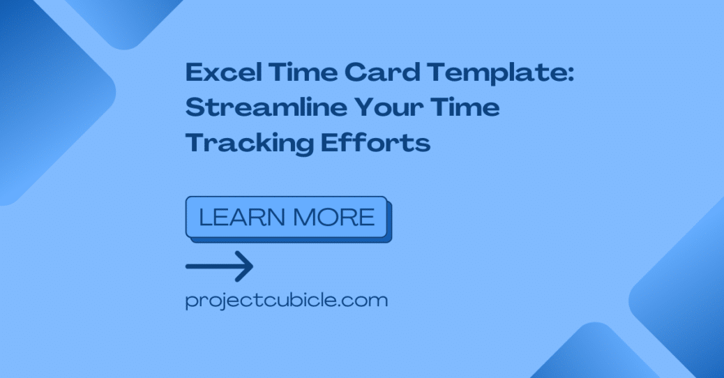 Excel Time Card Template: Streamline Your Time Tracking Efforts