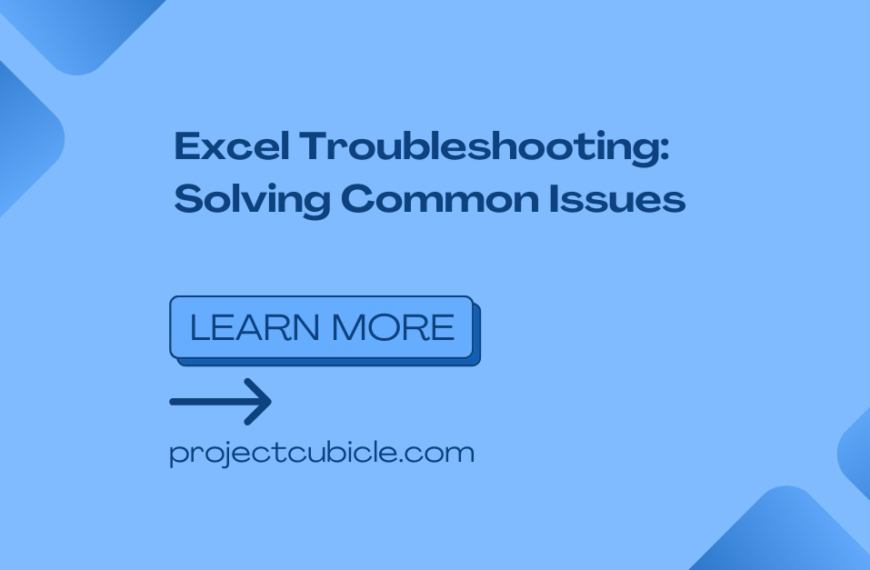 Excel Troubleshooting: Solving Common Issues