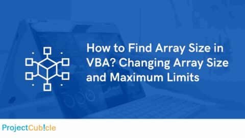 How to Find Array Size in VBA? Changing Array Size and Maximum Limits