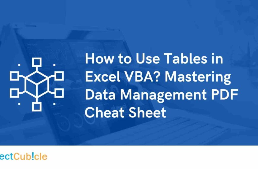 How to Use Tables in Excel VBA? Mastering Data Management PDF Cheat Sheet