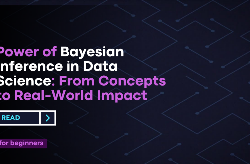 Power of Bayesian Inference in Data Science: From Concepts to Real-World Impact