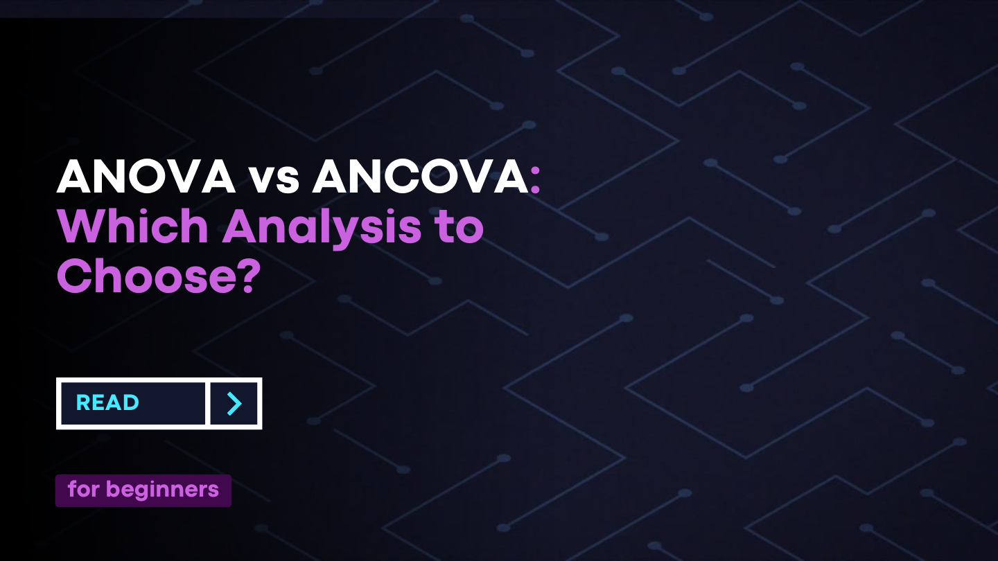 ANOVA vs ANCOVA