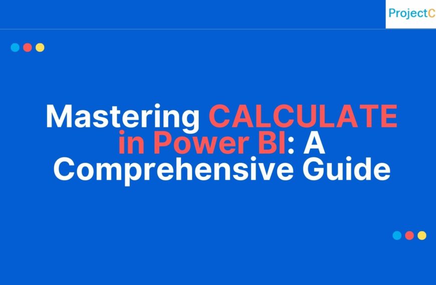 Mastering CALCULATE in Power BI: A Comprehensive Guide