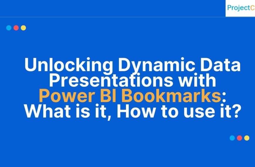 Unlocking Dynamic Data Presentations with Power BI Bookmarks: What is it, How to use it?